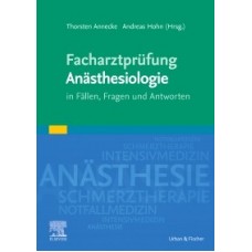 Annecke, Facharztprüfung Anästhesiologie