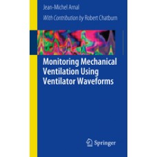 Arnal, Monitoring Mechanical Ventilation Using Ventilator Waveforms