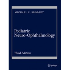 Brodsky, Pediatric Neuro-Ophthalmology