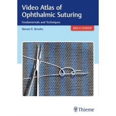 Brooks, Video Atlas of Ophthalmic Sutering