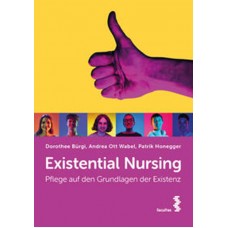Bürgi, Existential Nursing