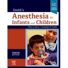 Davis, Smith Anesthesia for Infants and Children
