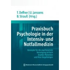 Deffner, Praxisbuch Psychologie in der Intensiv- und Notfallmedizin