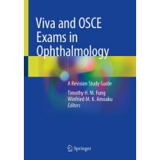 Fung, Viva and OSCE Exams in Ophthalmology
