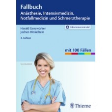 Genzwürker, Fallbuch Anästhesie-Intensivmedizin und Notfallmediz