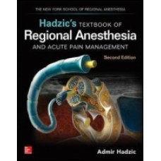 Hadzic, Textbook of Regional Anesthesia and Acute Pain Management
