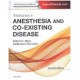 Hines, Stoelting's Anesthesia and Co-Existing Disease