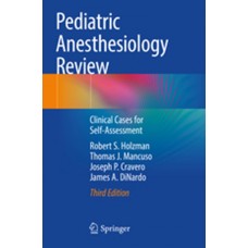 Holzman, Pediatric Anesthesiology Review