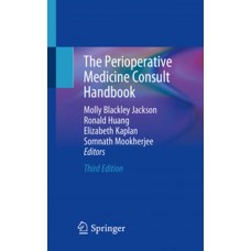 Jackson, The Perioperative Medicine Consult Handbook