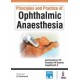 Jaichandran, Principles and Practice of Ophthalmic Anesthesia