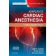 Kaplan, Essentials of Cardiac Anesthesia