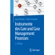Kollak, Instrumente des Care und Case Management Prozesses