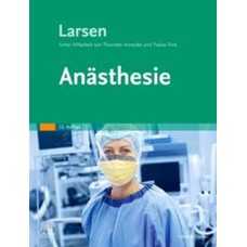 Larsen, Anästhesie