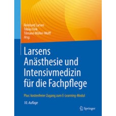 Larsen, Anästhesie und Intensivmedizin für die Fachpflege