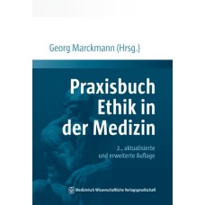 Marckmann, Praxisbuch Ethik in der Medizin