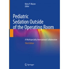 Mason, Pediatric Sedation outside of the Operating Room