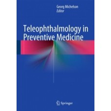 Michelson, Teleophthalmology in Preventive Medicine