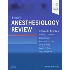 Mayo Foundation, Faust's Anesthesiology Review