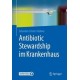 Schulz-Stübner, Antibiotic Stewardship im Krankenhaus