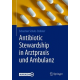 Schulz-Stübner, Antibiotic Stewardship in Arztpraxis und Ambulanz