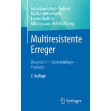 Schulz-Stübner, Antibiotika bei Infektionen mit multiresistenten Erregern