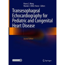 Wong, Transesophageal Echocardiography for Pediatric and Congenital Heart Disease