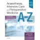 Yentis, Anaesthesia, Intensive Care and Perioperative Medicine A-Z