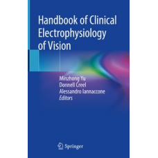 Yu, Handbook of Clinical Electrophysiology of Vision