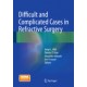 Alio, Difficult and Complicated Cases in Refractive Surgery