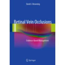 Browning, Retinal Vein Occlusions