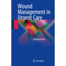 Busse, Wound Management in Urgent Care