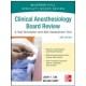Chu, Clinical Anesthesiology Board Review