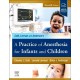 Cote, A Practice of Anesthesia for Infants and Children