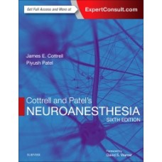 Cottrell, Cottrell and Patel's Neuroanesthesia