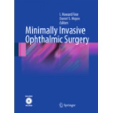 Fine, Minimally Invasive Ophthalmic Surgery