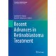 Francis, Recent Advances in Retinoblastoma Treatment