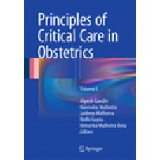 Gandhi, Principles of Critical Care in Obstetrics, Volume 1