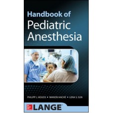 Houck, Handbook of Pediatric Anesthesia