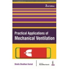 Kamat, Practical Applications of Mechanical Ventilation