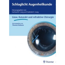 Kohnen, Schlaglicht Augenheilkunde: Linse, Katarakt und refraktive Chirurgie