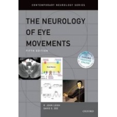 Leigh, The Neurology of Eye Movements