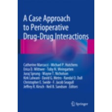 Marcucci, A Case Approach to Perioperative Drug-Drug Interactions