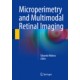 Midena, Microperimetry and Multimodal Retinal Imaging