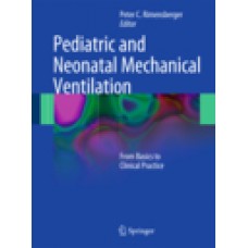 Rimensberger, Pediatric and Neonatal Mechanical Ventilation