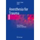 Scher, Anesthesia for Trauma