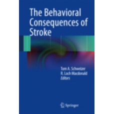 Schweizer, The Behavioral Consequences of Stroke