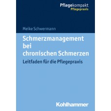 Schwermann, Schmerzmanagement bei chronischen Schmerzen