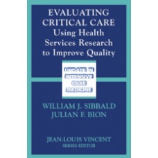 Sibbald, Evaluating Critical Care
