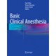 Sikka, Basic Clinical Anesthesia