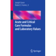 Varon, Acute and Critical Care Formulas and Laboratory Values